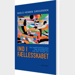 Ind I F�llesskabet - Niels Henrik Gregersen - Bog