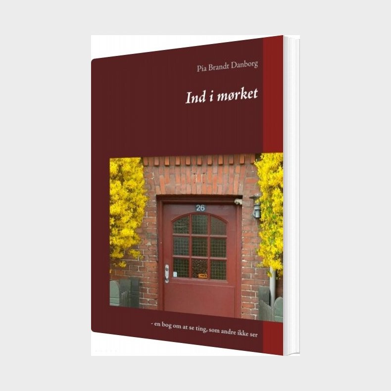 Ind I M�rket - Pia Brandt Danborg - Bog