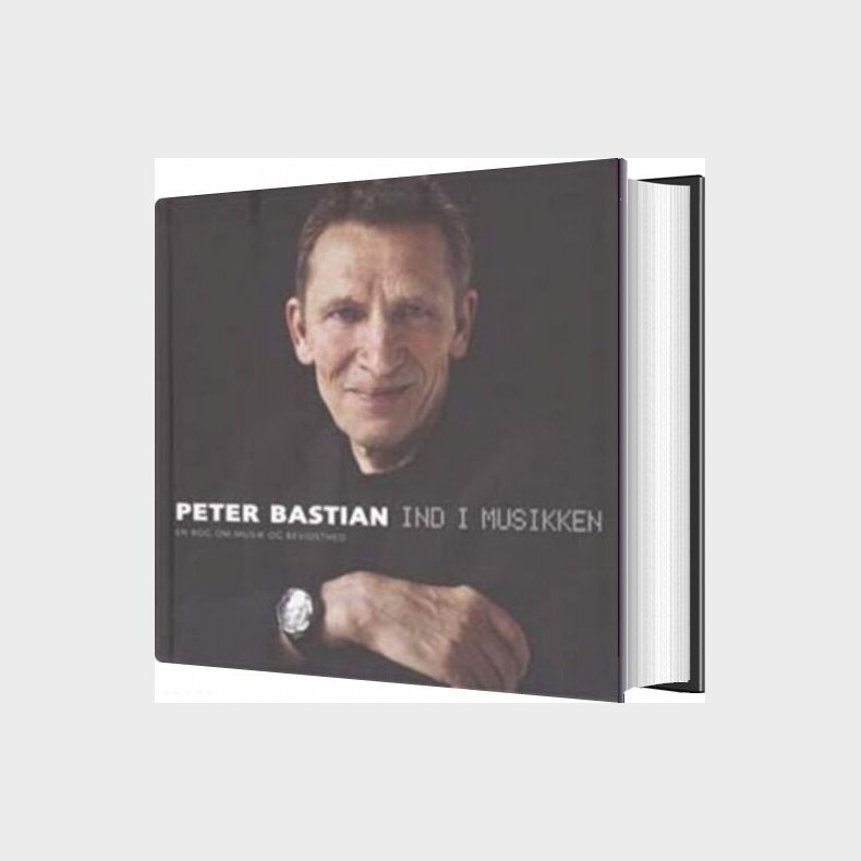 Ind I Musikken - Peter Bastian - Bog