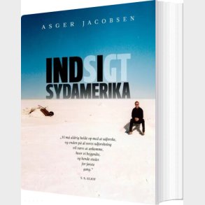 Ind I Sydamerika - Asger Jacobsen - Bog