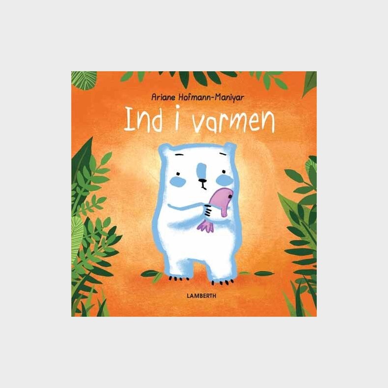 Ind I Varmen - Ariane Hopfmann-maniyar - Bog