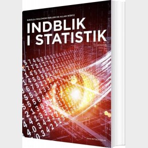 Indblik I Statistik - Allan W�rtz - Bog