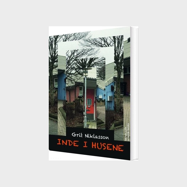 Inde I Husene - Grit Niklasson - Bog