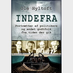 Indefra - Ole Hyltoft - Bog