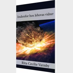 Indenfor Hos Jehovas Vidner - Rita Cecilie Varmby - Bog