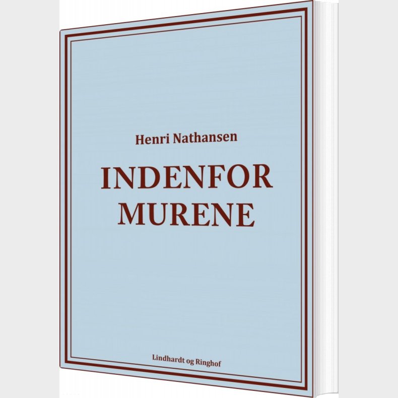 Indenfor Murene - Henri Nathansen - Bog