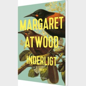 Inderligt - Margaret Atwood - Bog