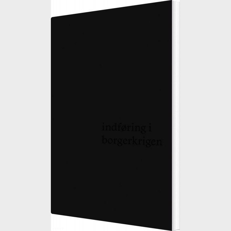 Indf�ring I Borgerkrigen - Tiqqun - Bog