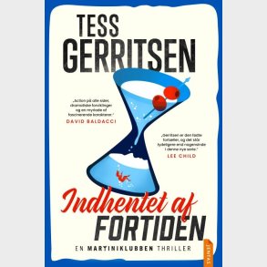Indhentet Af Fortiden - Tess Gerritsen - Bog