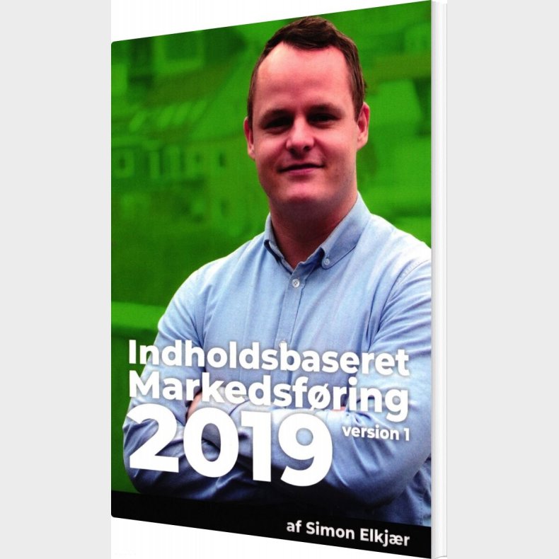 Indholdsbaseret Markedsf�ring - Simon Elkj�r - Bog