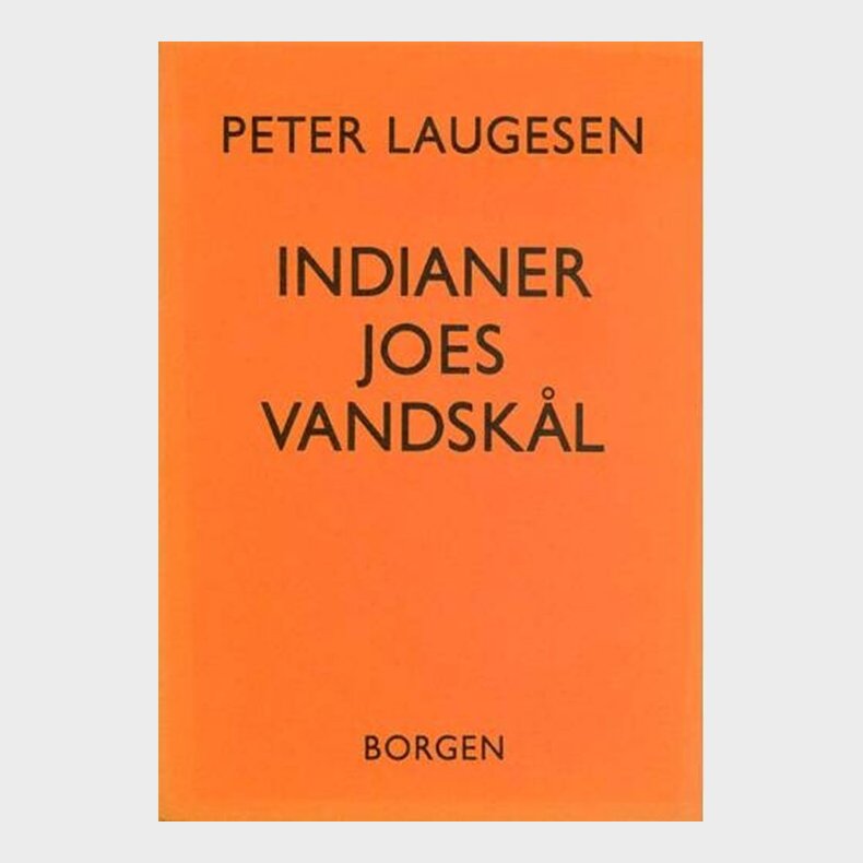 Indianer Joes Vandsk�l - Peter Laugesen - Bog