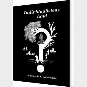 Individualistens Land? - Susanne B.k. Svenningsen - Bog