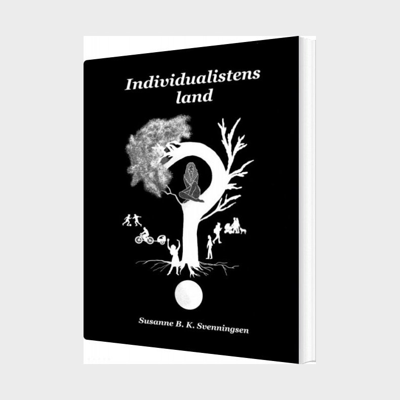 Individualistens Land? - Susanne B.k. Svenningsen - Bog