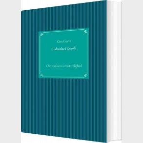 Ind�velse I Filosofi - Kim G�rtz - Bog