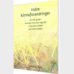 Indre Klimaforandringer - Selma Lea Bach - Bog