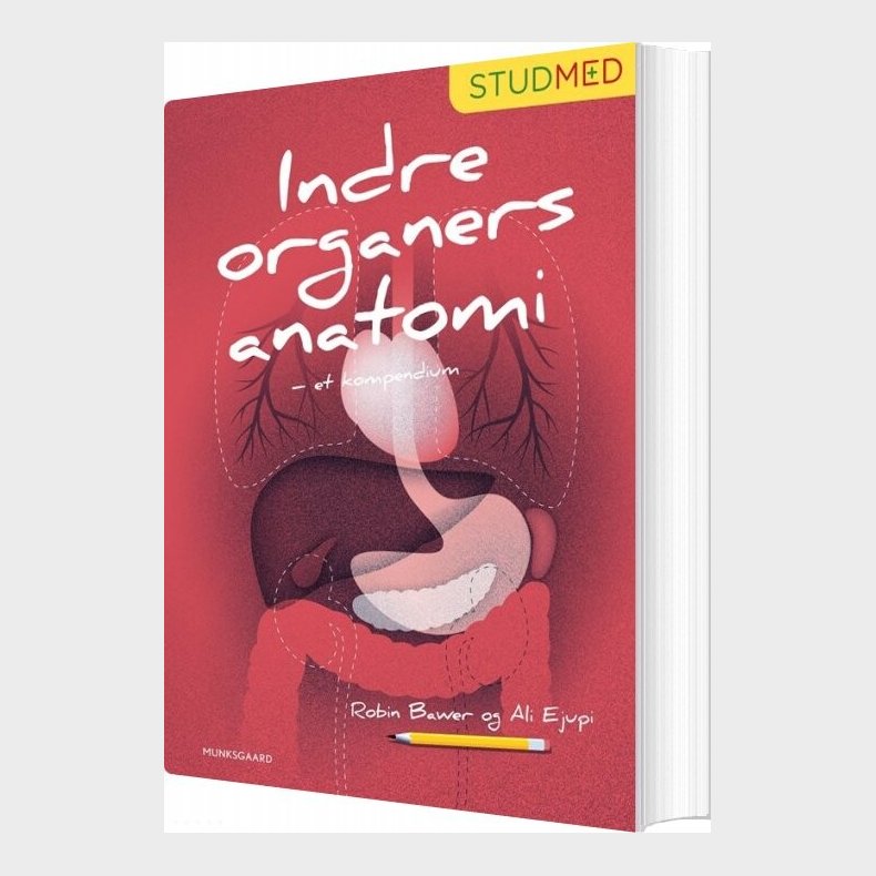 Indre Organers Anatomi - Et Kompendium - Robin Bawer - Bog