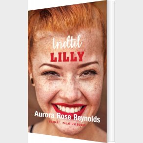 Indtil Lilly - Aurora Rose Reynolds - Bog
