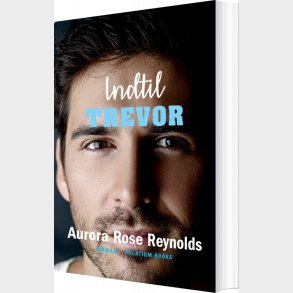 Indtil Trevor - Aurora Rose Reynolds - Bog