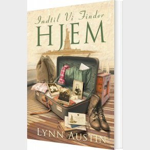 Indtil Vi Finder Hjem - Lynn Austin - Bog
