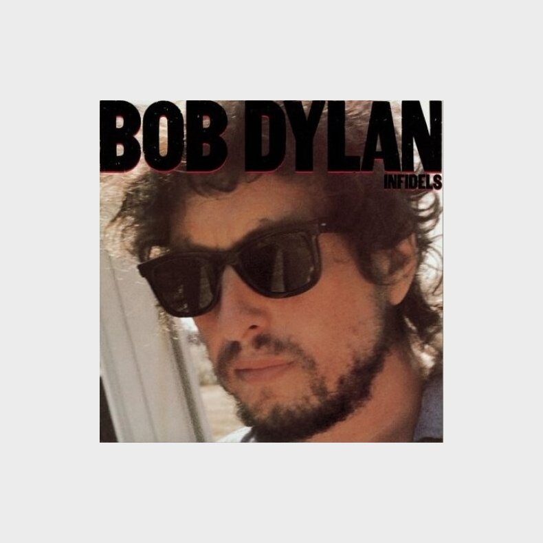 Bob Dylan - Infidels - Vinyl Lp