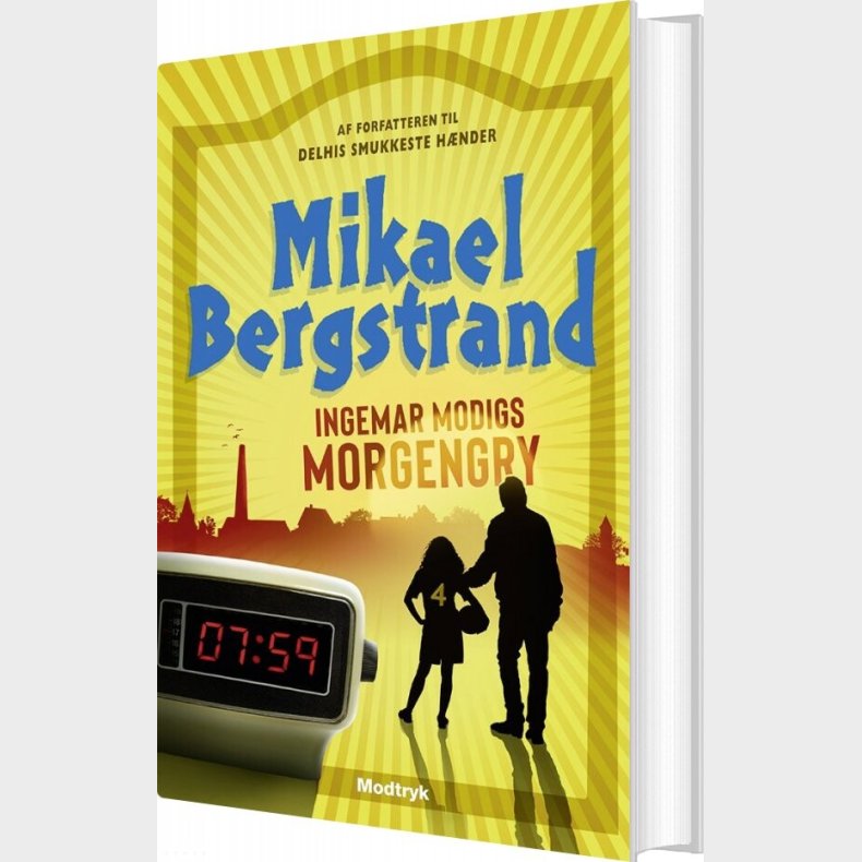 Ingemar Modigs Morgengry - Mikael Bergstrand - Bog