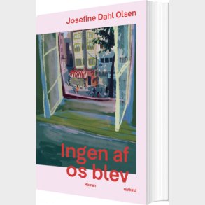 Ingen Af Os Blev - Josefine Dahl Olsen - Bog