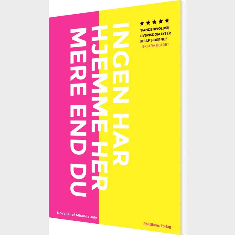 Ingen Har Hjemme Her Mere End Du - Miranda July - Bog