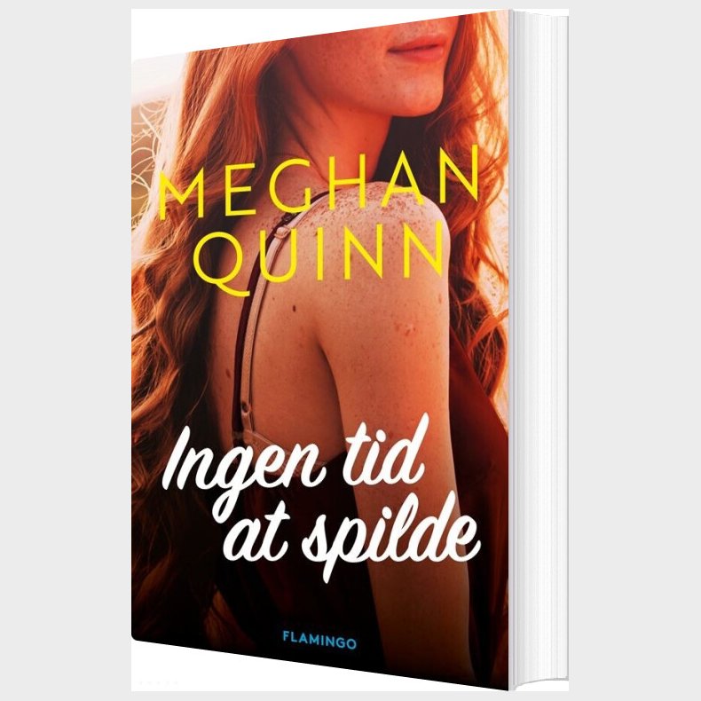 Ingen Tid At Spilde - Meghan Quinn - Bog