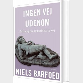 Ingen Vej Udenom - Niels Barfoed - Bog