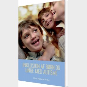Inklusion Af B�rn Og Unge Med Autisme - Charlotte Ryhl - Bog