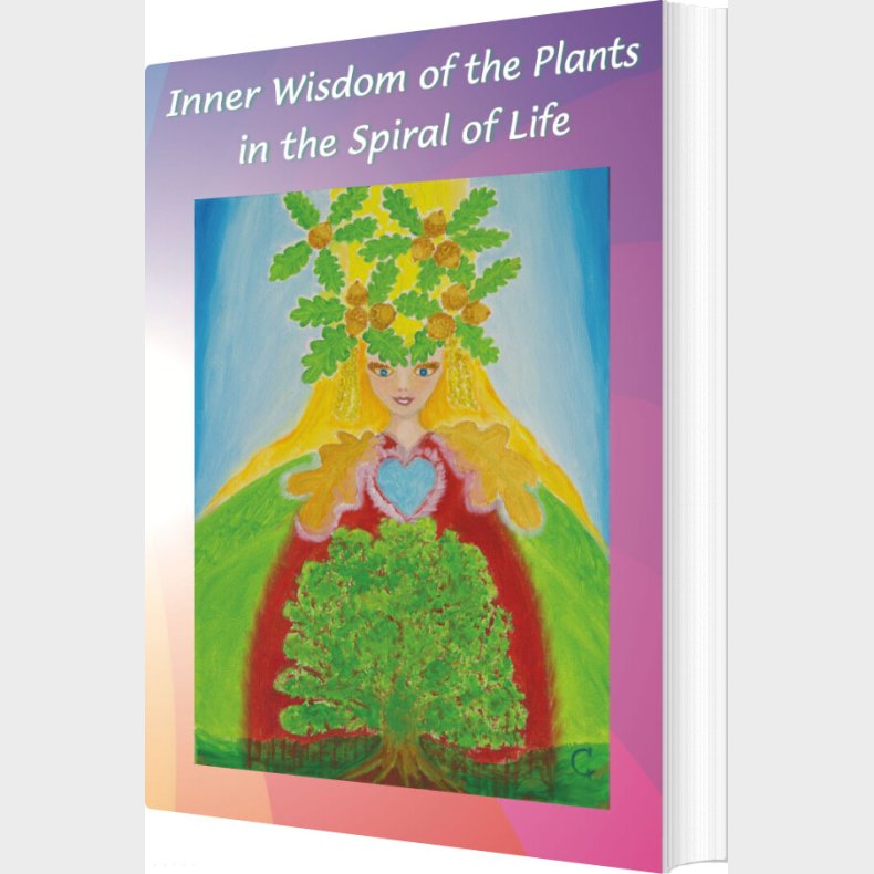 Inner Wisdom Of The Plants In The Spiral Of Life - Casandra - English Book