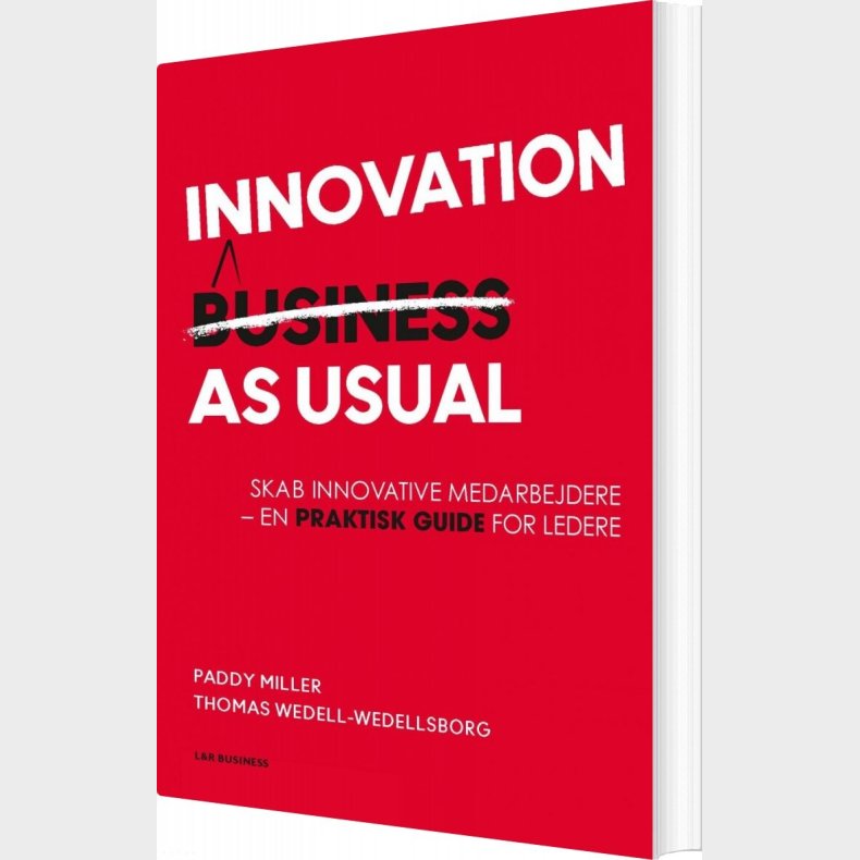 Innovation As Usual - Thomas Wedell-wedellsborg - Bog