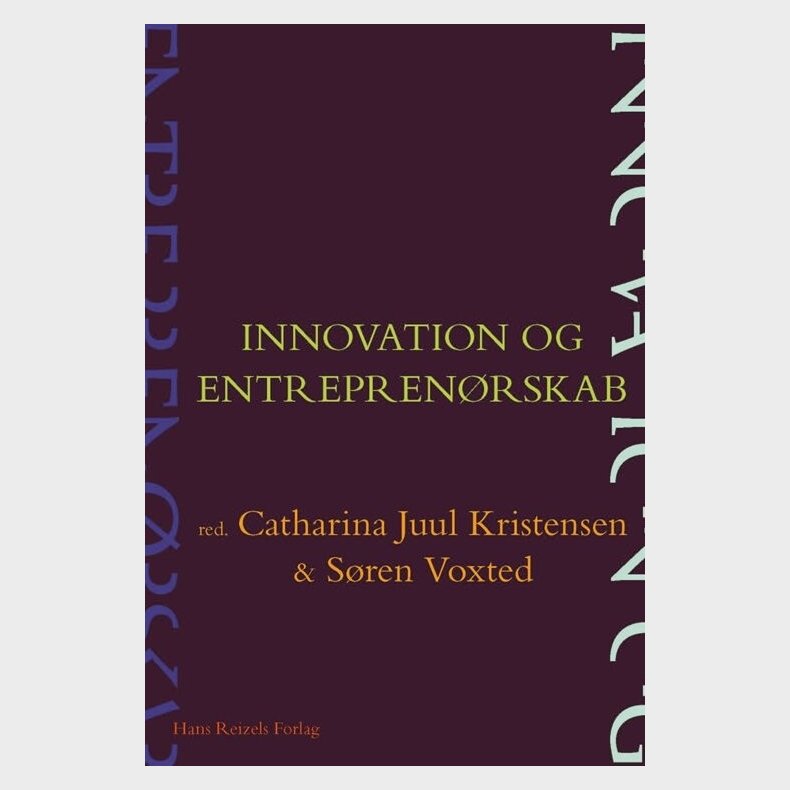 Innovation Og Entrepren�rskab - Annabeth Aagaard - Bog