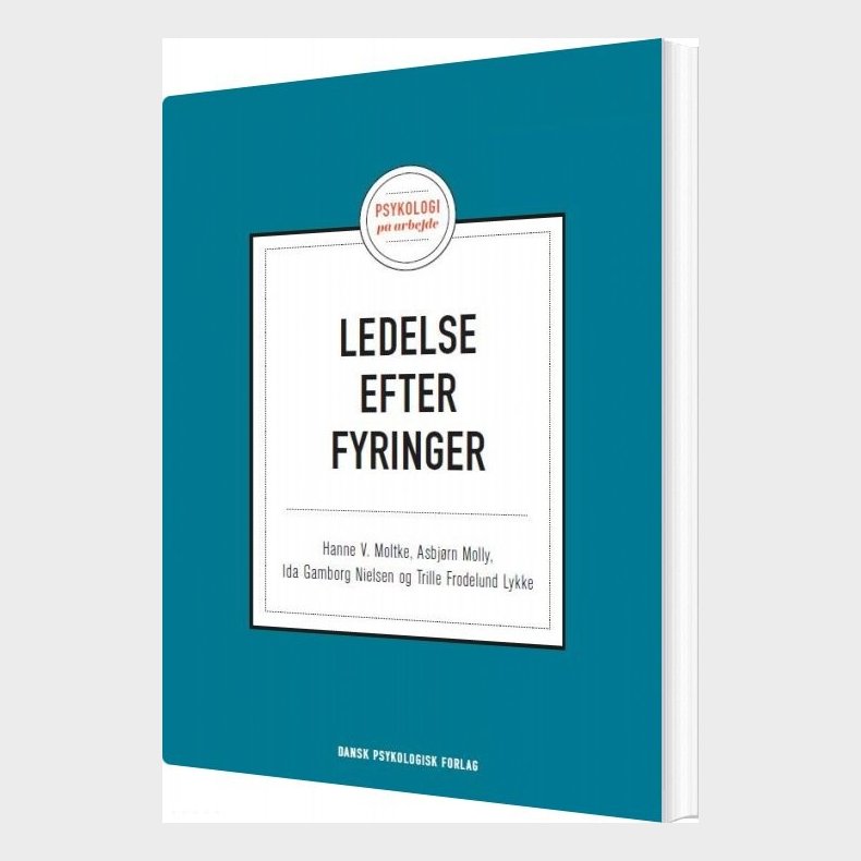 Ledelse Efter Fyringer - Asbj�rn Molly - Bog