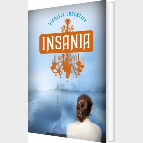 Insania - Birgitte Lorentzen - Bog