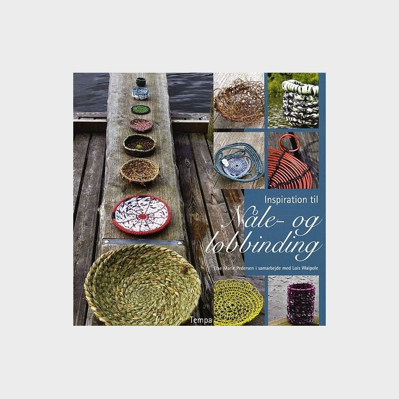 Inspiration Til N�le- Og L�bbinding - Else Marie Pedersen - Bog