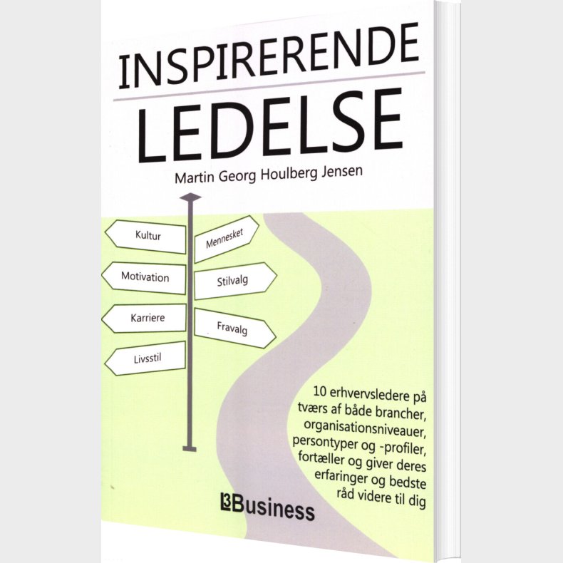 Inspirerende Ledelse - Martin Georg Houlberg Jensen - Bog