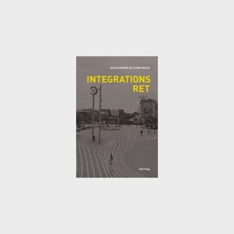 Integrationsret - Claes Nilas - Bog