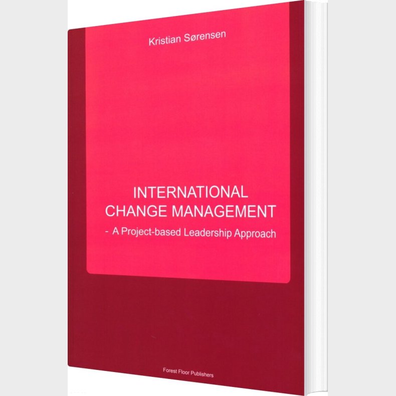 International Change Management - Kristian S�rensen - English Book