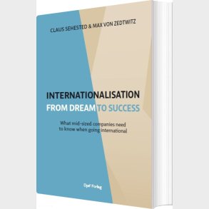 Internationalisation From Dream To Success - Claus Sehested - English Book