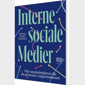 Interne Sociale Medier - Vibeke Th�is Madsen - Bog