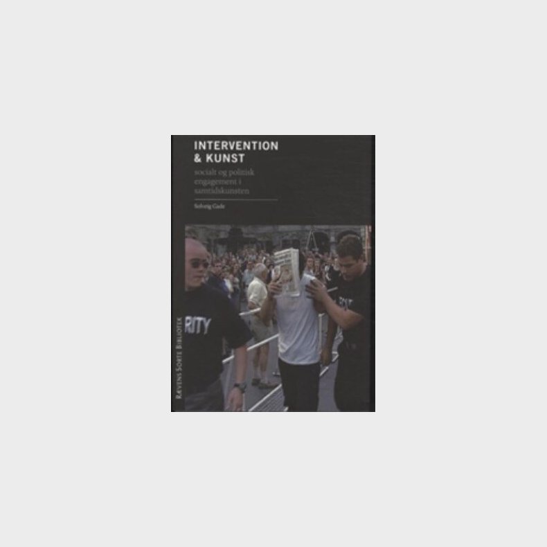 Intervention Og Kunst - Solveig Gade - Bog
