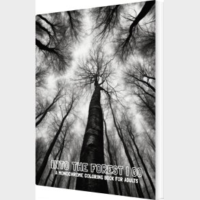 Into The Forest I Go - Irene  Rasmussen - Bog