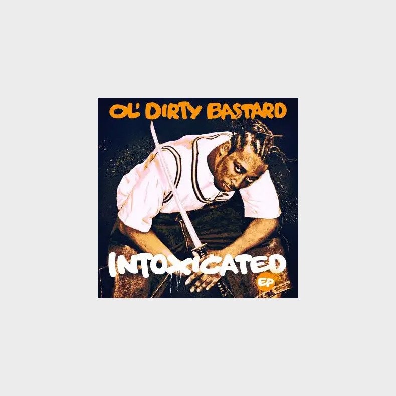 Ol' Dirty Bastard - Intoxicated - Vinyl Lp