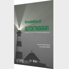 Introduktion Til Autoetnografi - Christian Franklin Svensson - Bog