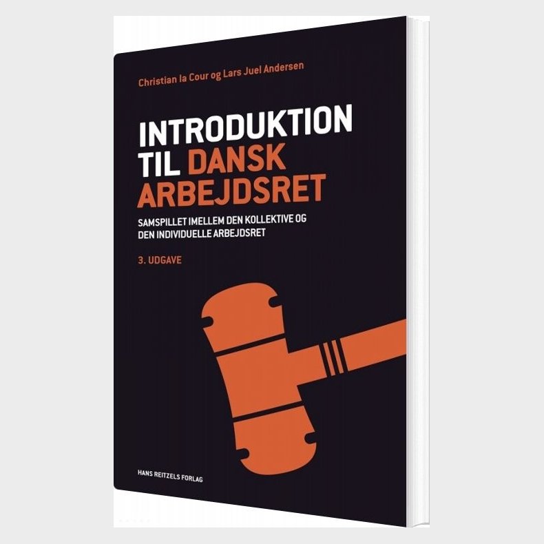 Introduktion Til Dansk Arbejdsret - Christian La Cour - Bog