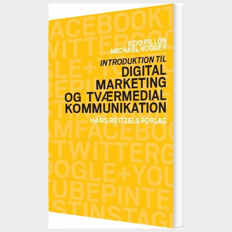 Introduktion Til Digital Marketing Og Tv�rmedial Kommunikation - Ezio Pillon - Bog