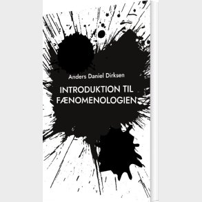 Introduktion Til F�nomenologien - Anders Daniel Dirksen - Bog
