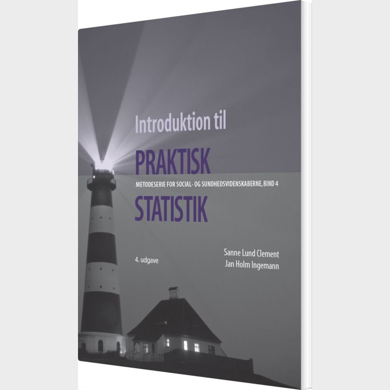 Introduktion Til Praktisk Statistik - Sanne Lund Clement - Bog