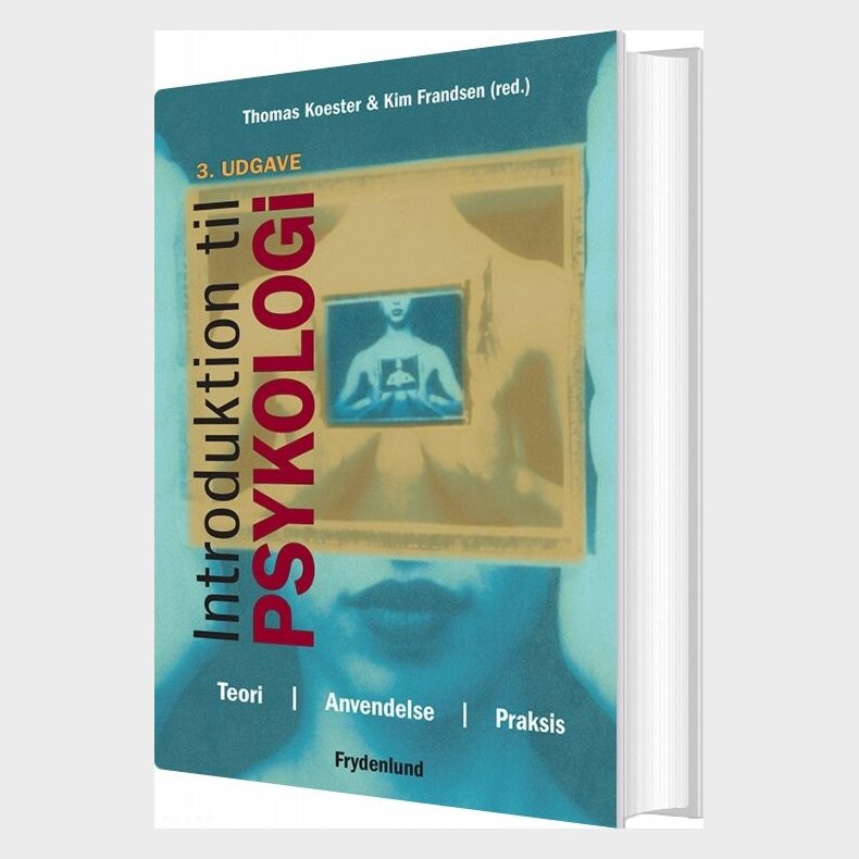 Introduktion Til Psykologi - Thomas Koester - Bog